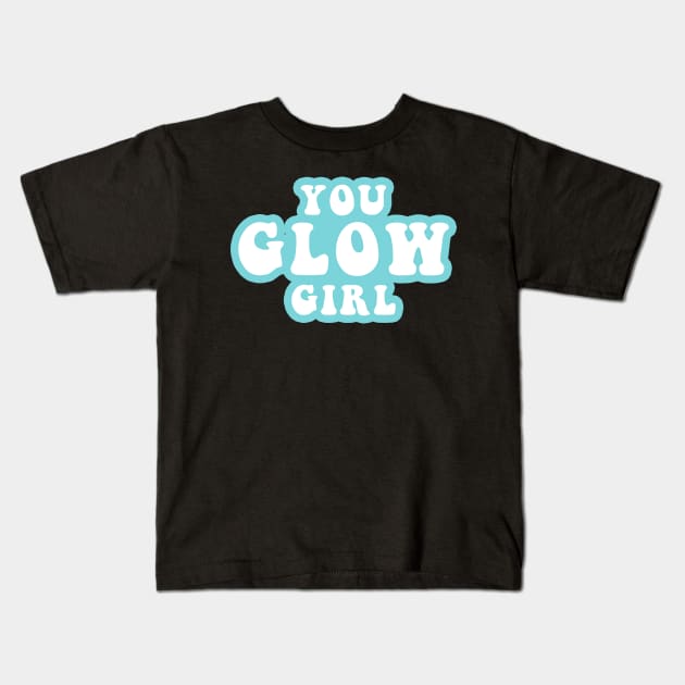 You Glow Girl Kids T-Shirt by CityNoir